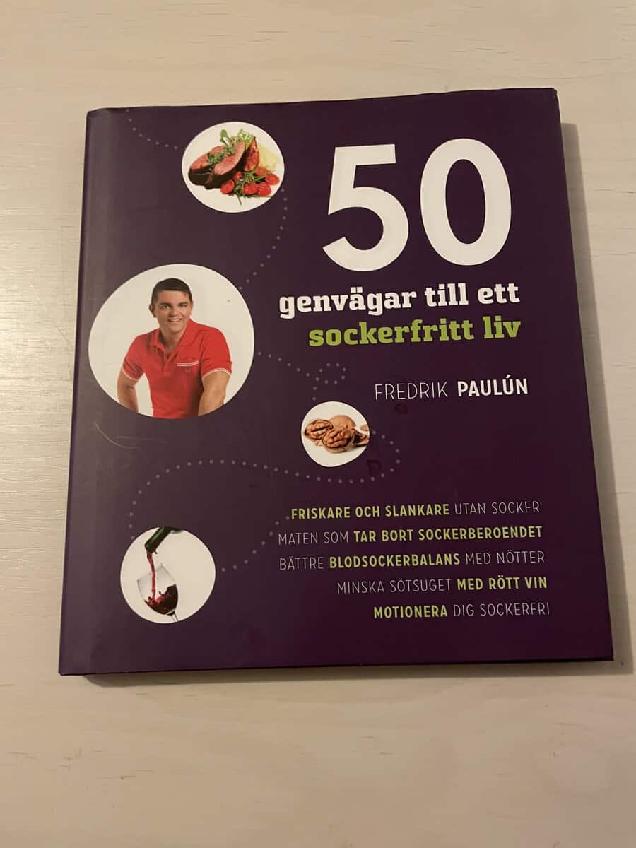 Fredrik Paulún : 50 genvägar till ett sockerfritt liv