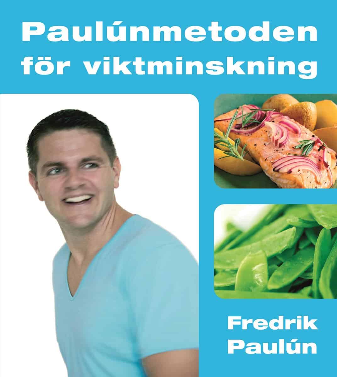 Fredrik Paulún : Paulúnmetoden för viktminskning