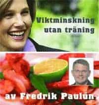 Fredrik Paulún : Viktminskning utan träning