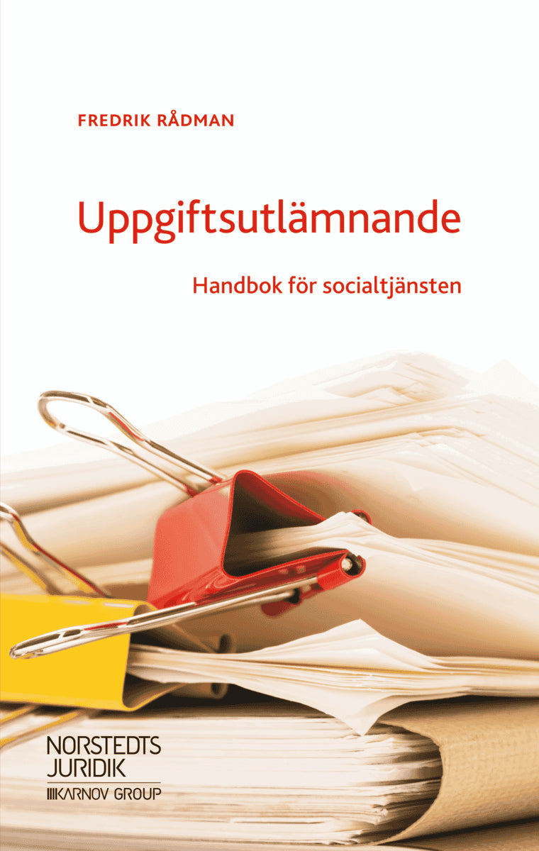 Fredrik Rådman : Uppgiftsutlämnande : handbok för socialtjänsten