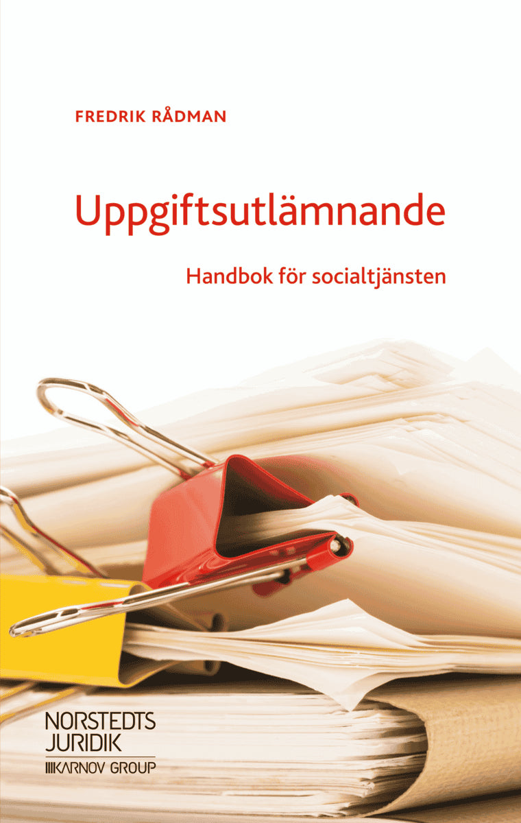Fredrik Rådman : Uppgiftsutlämnande : handbok för socialtjänsten