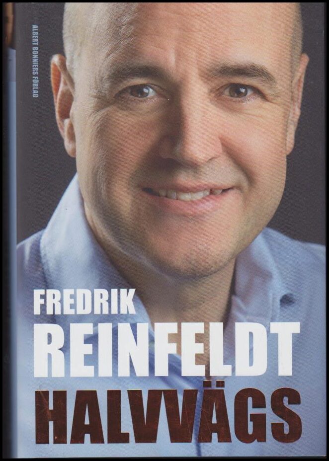 Fredrik Reinfeldt : Halvvägs