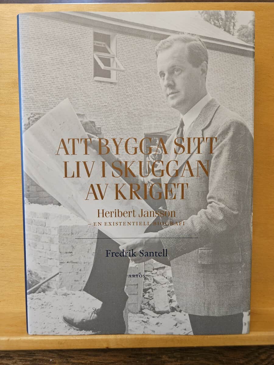 Fredrik Santell : Att bygga sitt liv i skuggan av kriget