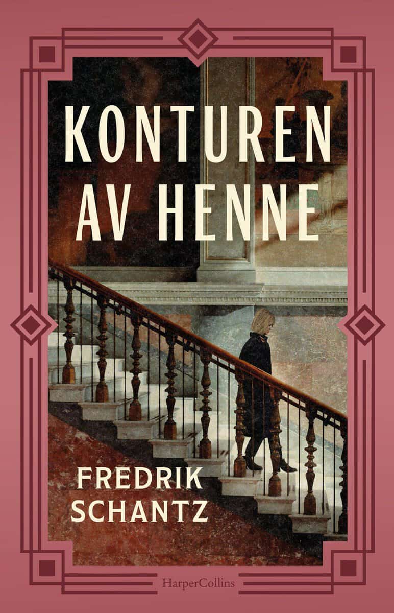 Fredrik Schantz : Konturen av henne