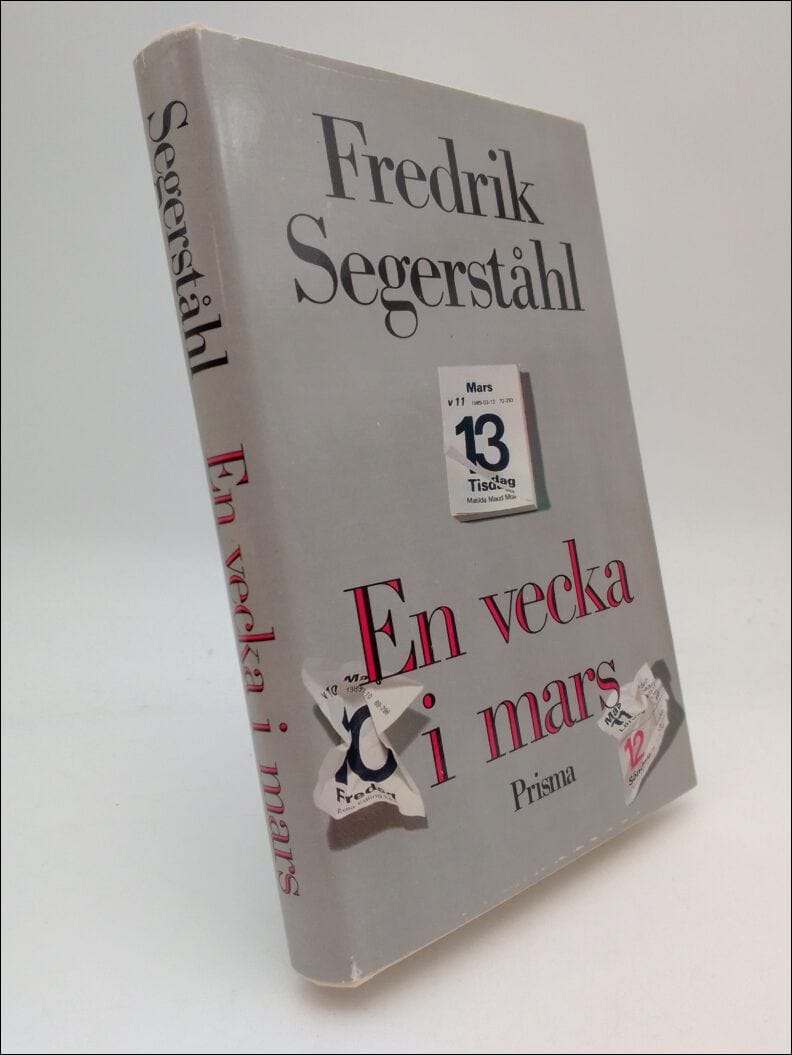 Fredrik Segerståhl : En vecka i mars