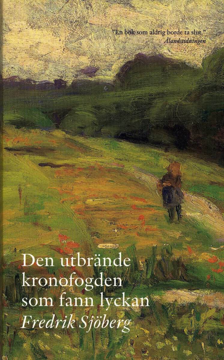 Fredrik Sjöberg : Den utbrände kronofogden som fann lyckan