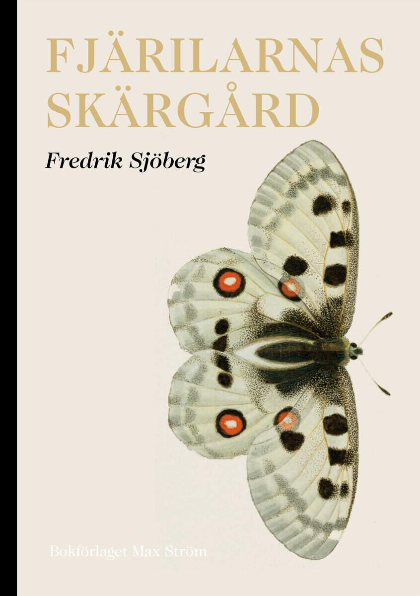 Fredrik Sjöberg : Fjärilarnas skärgård