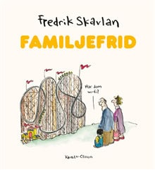 Fredrik Skavlan : Familjefrid