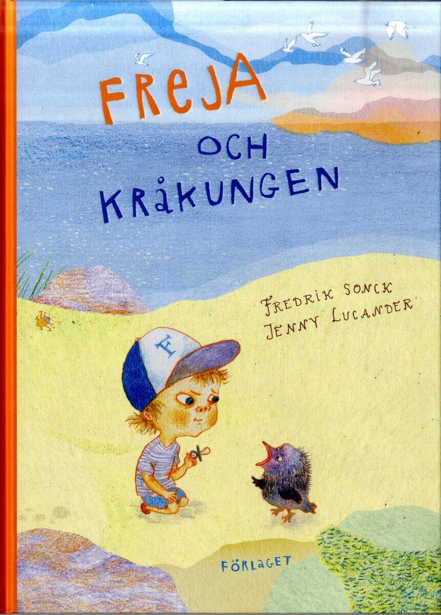 Fredrik Sonck : Freja och kråkungen