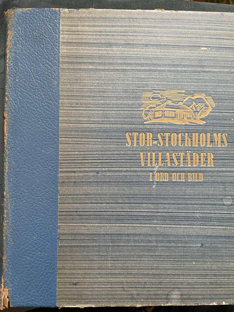 Fredrik Ström : Stor-Stockholms villastäder i ord och bild