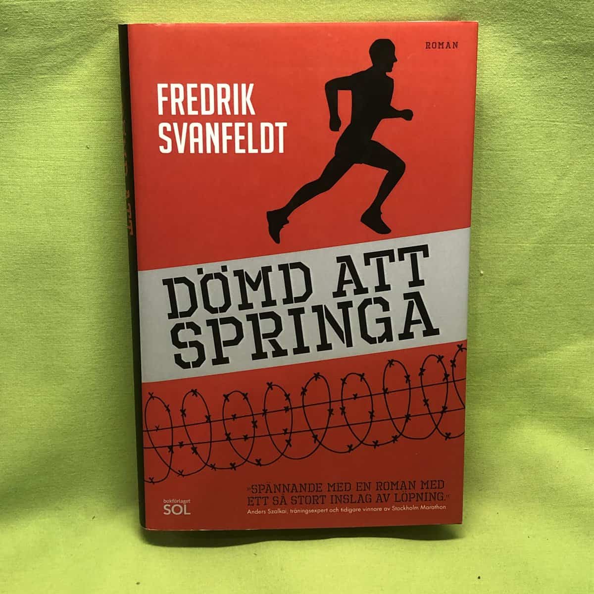 Fredrik Svanfeldt : Dömd att springa