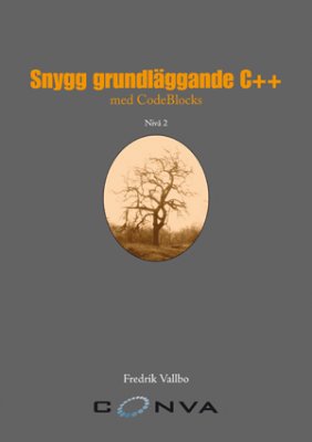 Fredrik Vallbo : Snygg grundläggande C++ med CodeBlocks