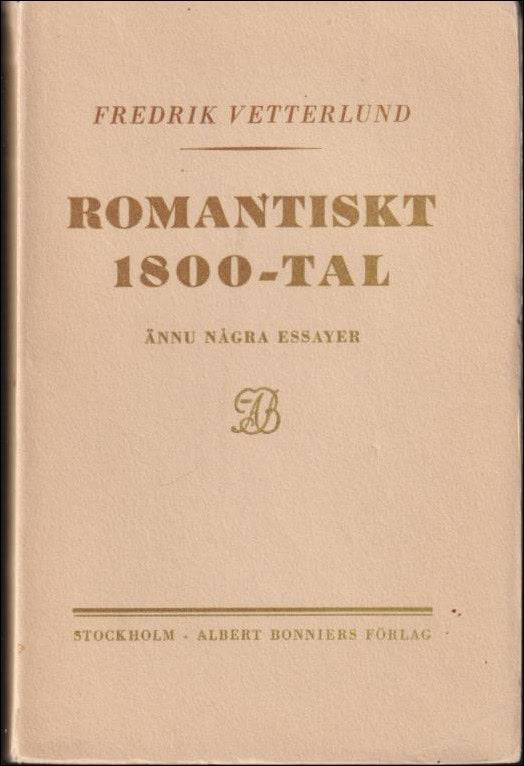Fredrik Vetterlund : Romantiskt 1800-tal