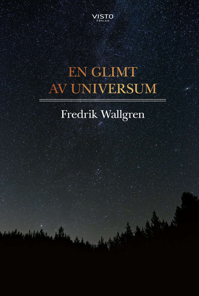 Fredrik Wallgren : En glimt av universum