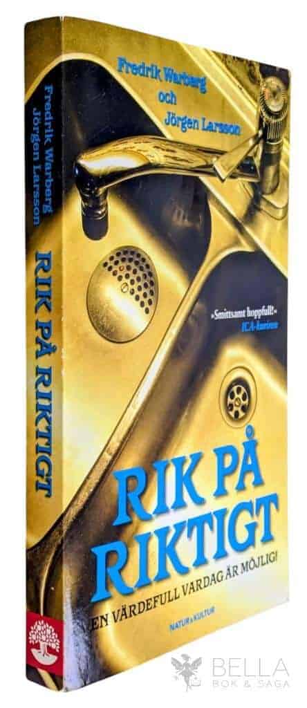 Fredrik Warberg ; Jörgen Larsson : Rik på riktigt
