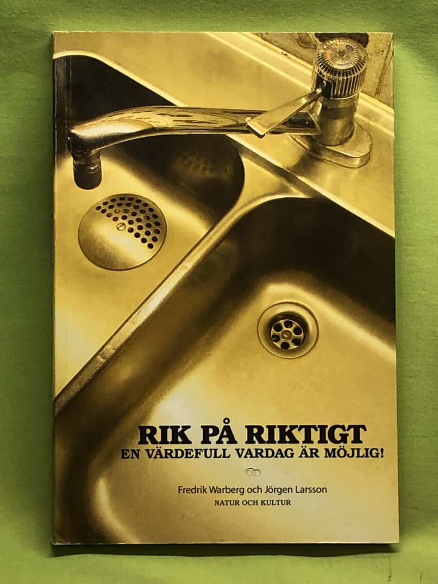 Fredrik Warberg ; Jörgen Larsson : Rik på riktigt