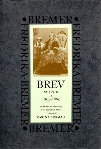 Fredrika Bremer : Brev