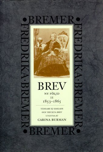 Fredrika Bremer : Brev