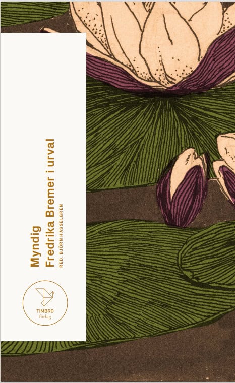 Fredrika Bremer : Myndig