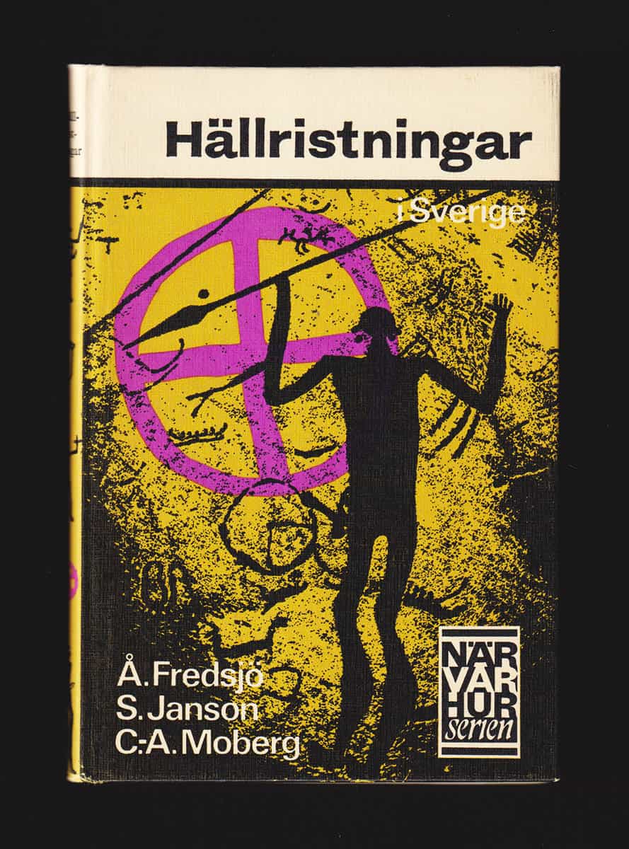 Fredsjö, Åke (1913-1978) ; Janson, Sverker (1908-2005) ; Moberg, Carl-Axel (1915-1987) : Hällristningar i Sverige