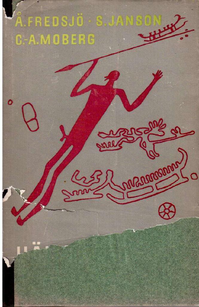 Fredsjö, Åke ; Janson, Sverker ; Moberg, Carl-Axel : Hällristningar i Sverige