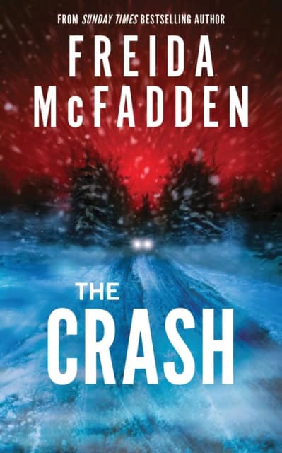 Freida McFadden : The Crash