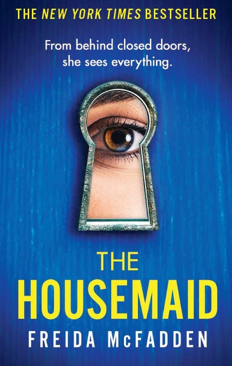Freida McFadden : The Housemaid