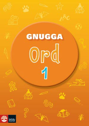Frennberg, Sten ; Sondén, Marianne : Gnugga Ord 1, tredje upplagan