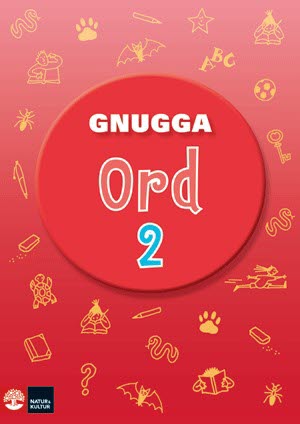 Frennberg, Sten ; Sondén, Marianne : Gnugga Ord 2, tredje upplagan