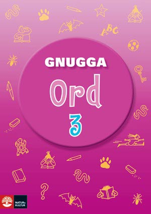 Frennberg, Sten ; Sondén, Marianne : Gnugga Ord 3, tredje upplagan