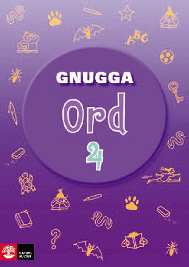 Frennberg, Sten ; Sondén, Marianne : Gnugga Ord 4, tredje upplagan
