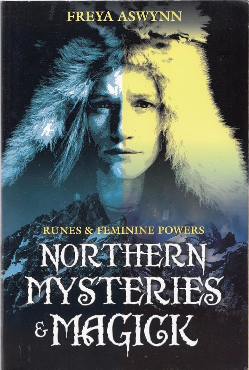Freya Aswynn : Northern Mysteries & Magick