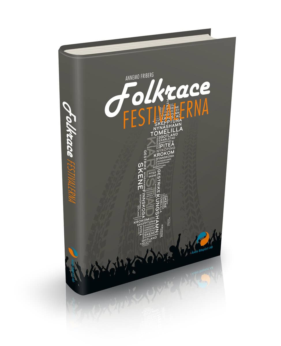 Friberg, Annemo ; Lager, Fredrik ; Eliasson, Kurt : Folkracefestivalerna