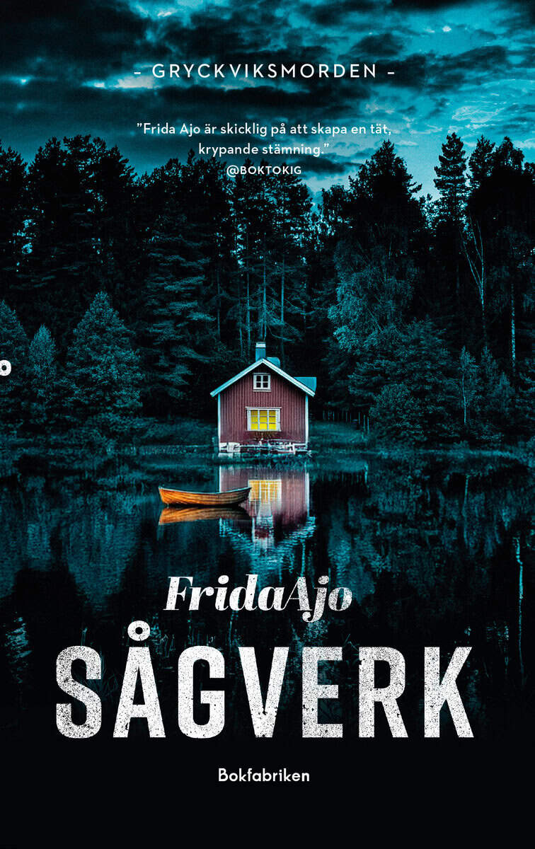 Frida Ajo : Sågverk