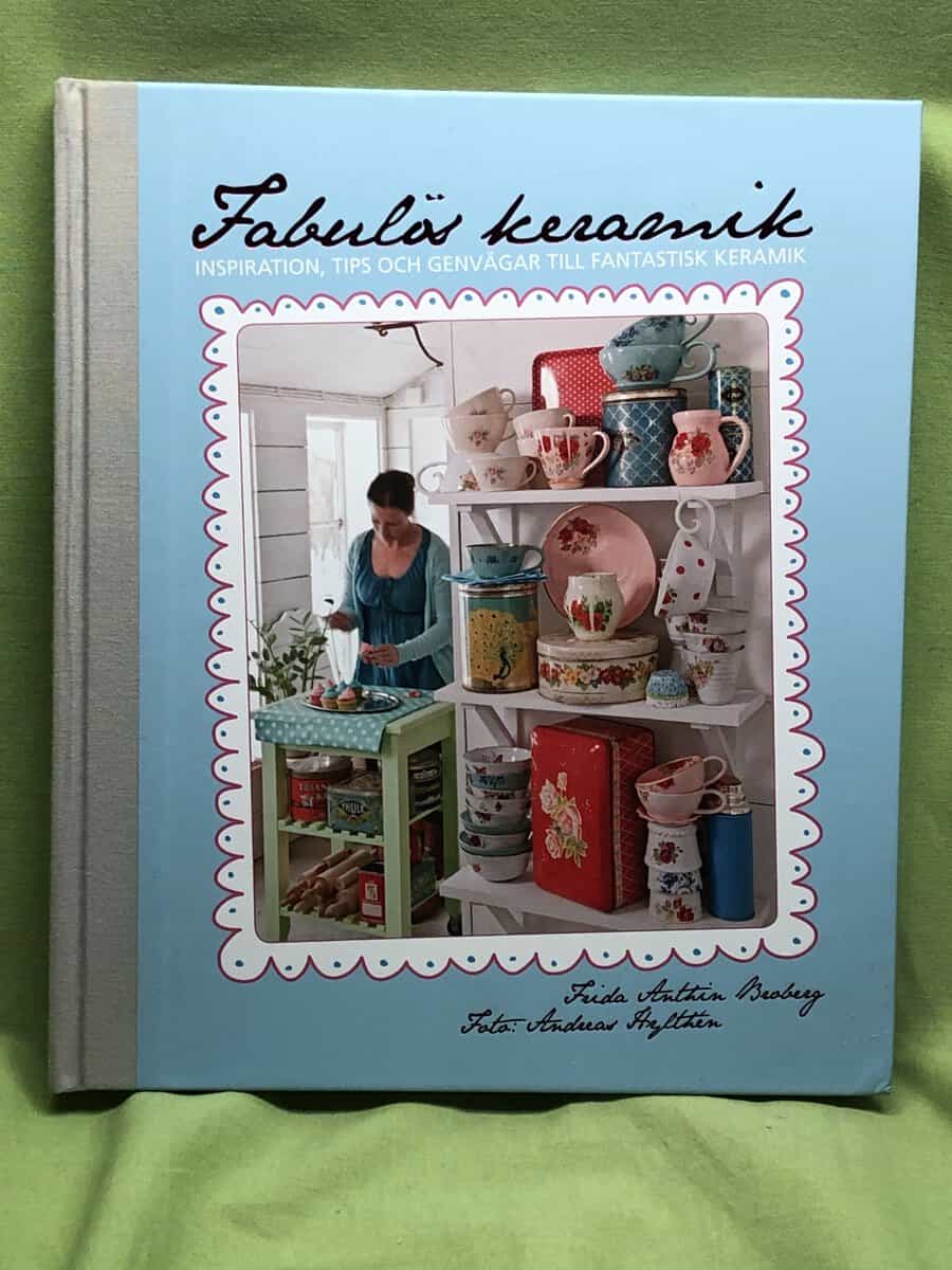 Frida Anthin Broberg : Fabulös keramik