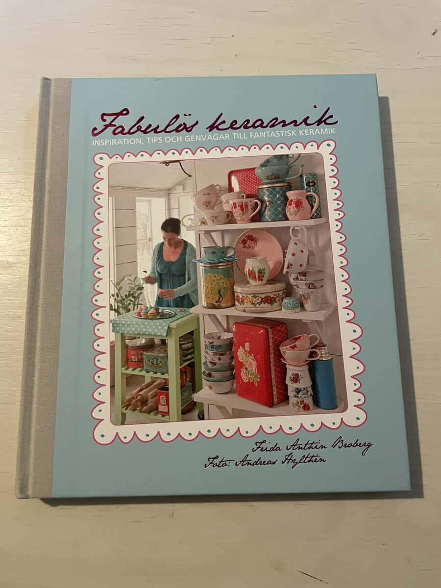 Frida Anthin Broberg : Fabulös keramik