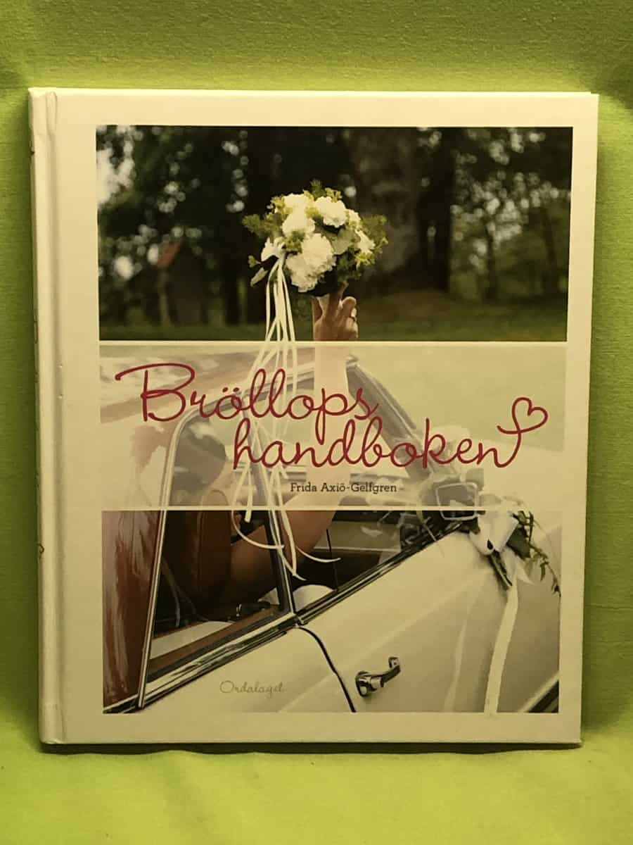 Frida Axiö-Gelfgren : Bröllopshandboken
