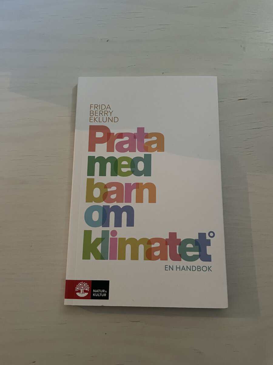 Frida Berry Eklund : Prata med barn om klimatet