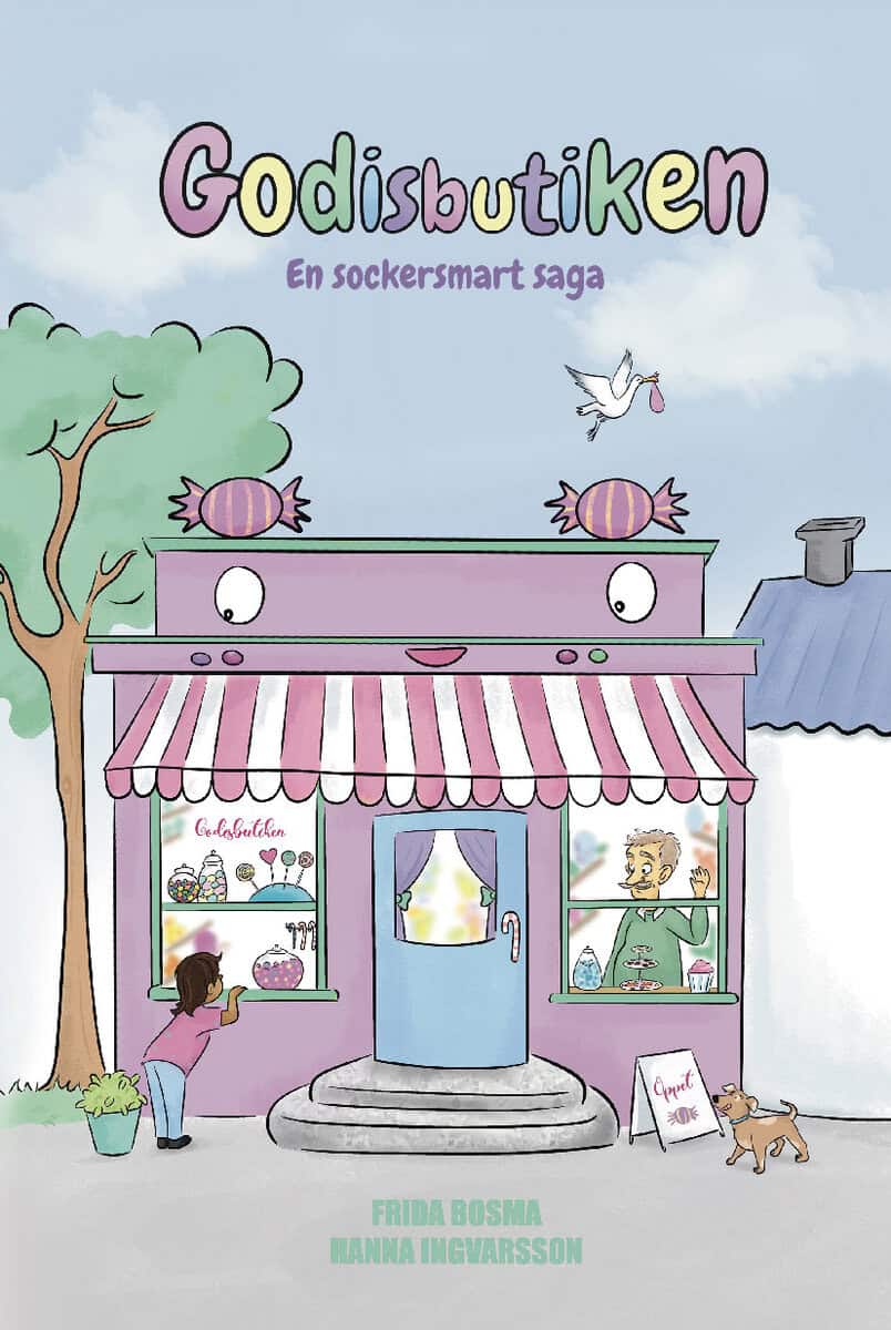 Frida Bosma : Godisbutiken : en sockersmart saga