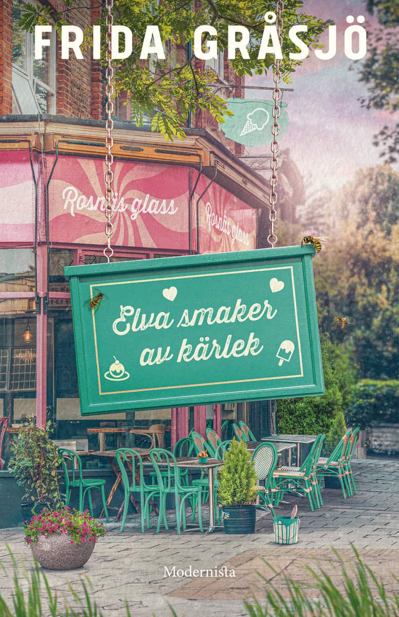 Frida Gråsjö : Elva smaker av kärlek