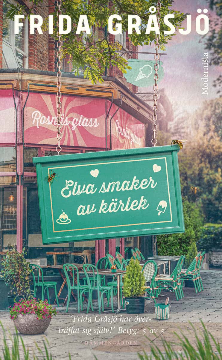 Frida Gråsjö : Elva smaker av kärlek