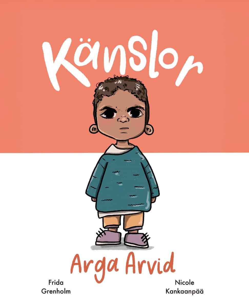Frida Grenholm : Känslor : arga Arvid