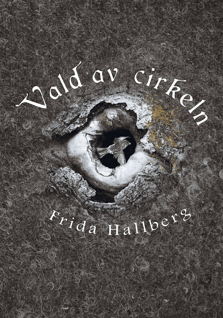 Frida Hallberg : Vald av cirkeln