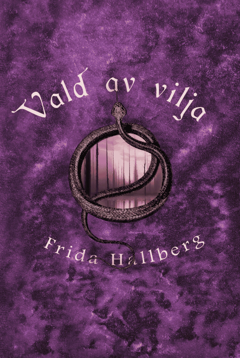 Frida Hallberg : Vald av vilja