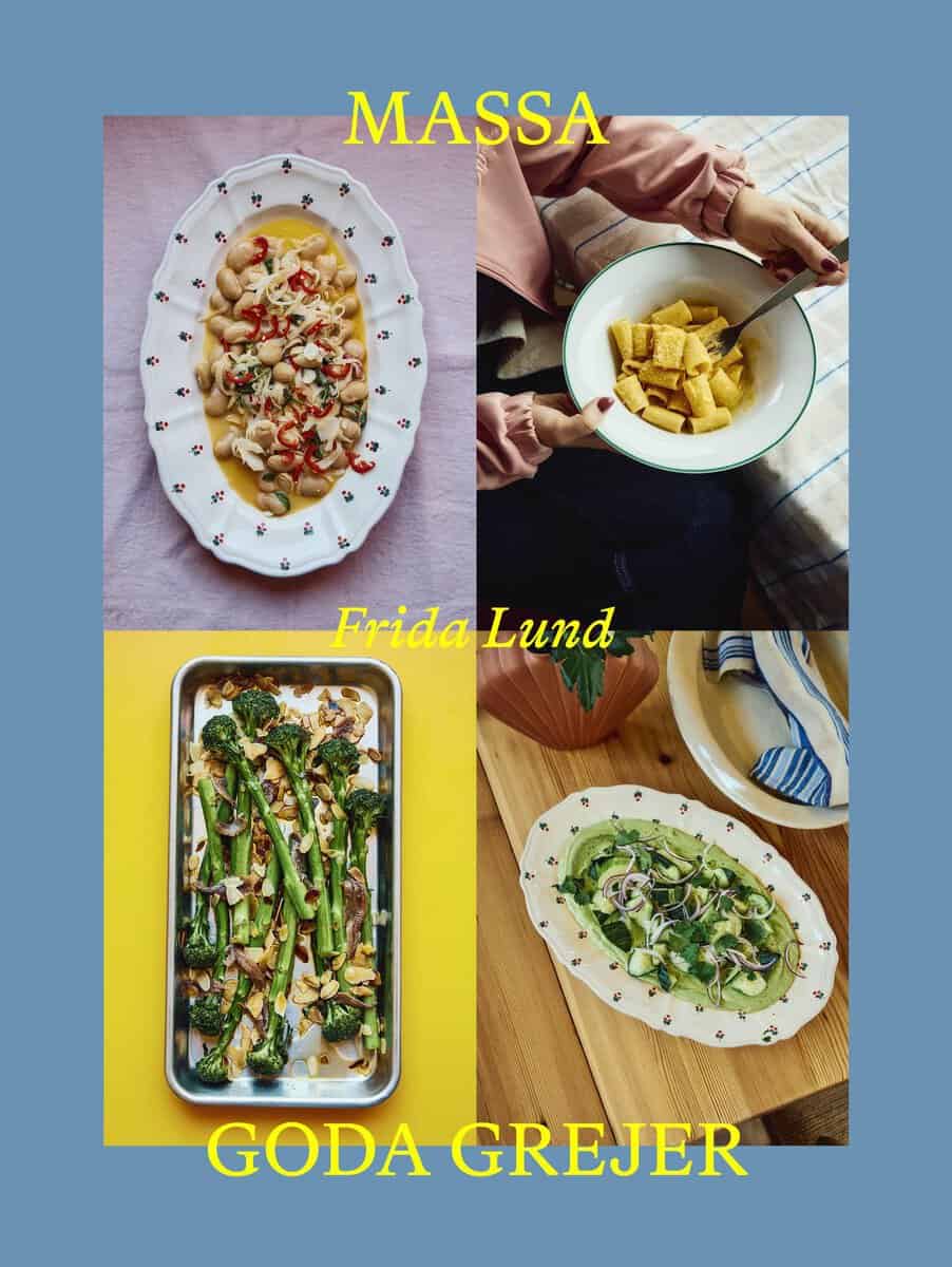 Frida Lund : Massa goda grejer