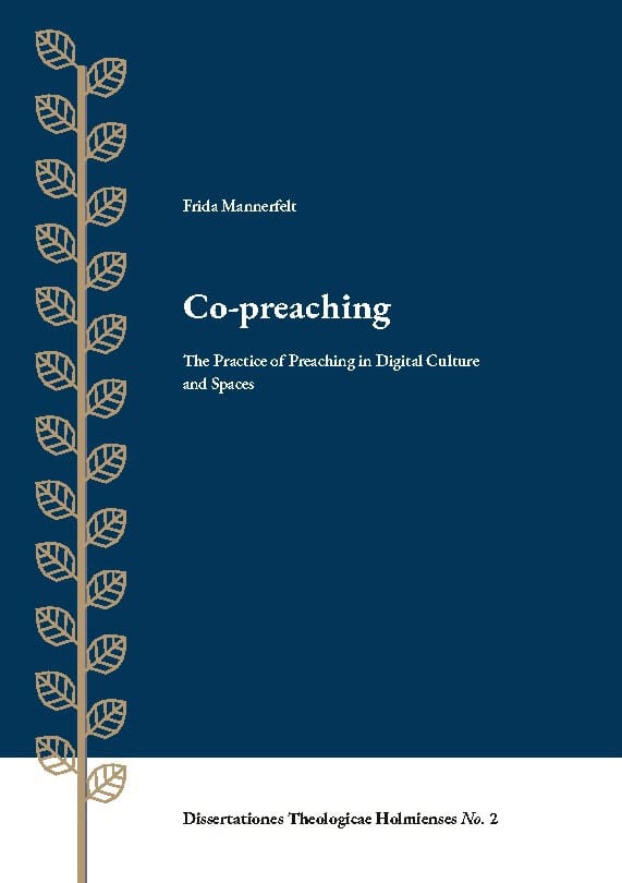 Frida Mannerfelt : Co-preaching : the practice of preaching in digital culture and spaces