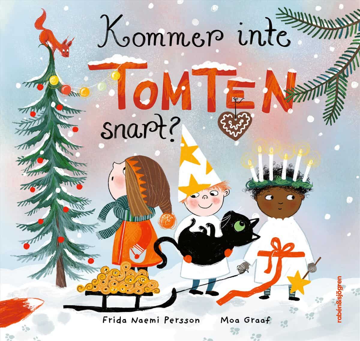 Frida Naemi Persson : Kommer inte tomten snart?