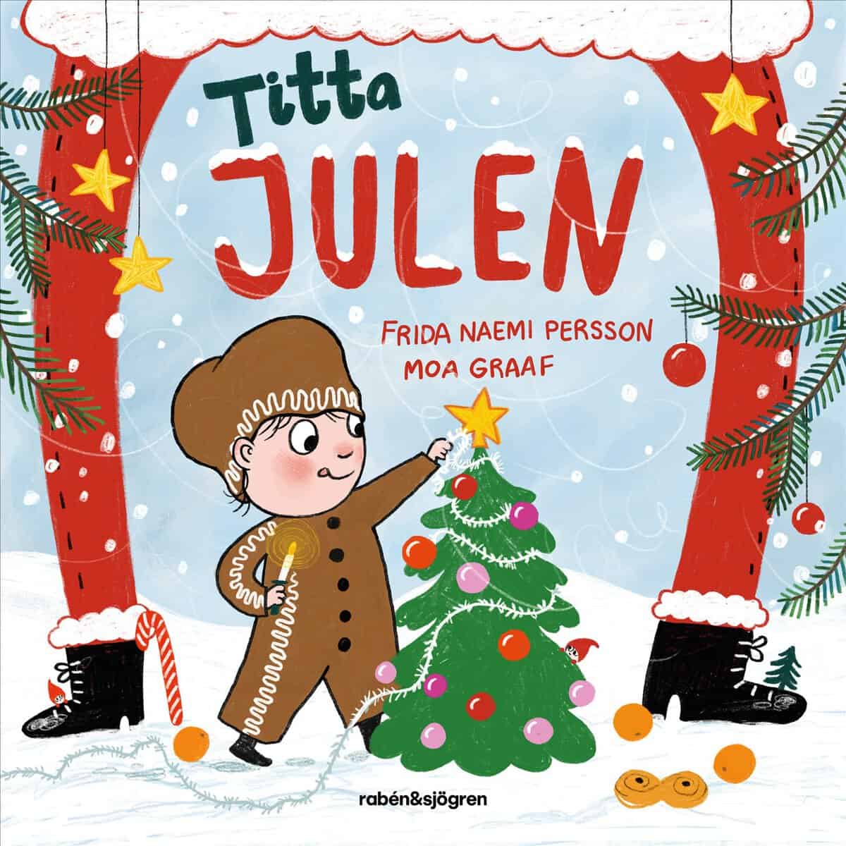 Frida Naemi Persson : Titta julen