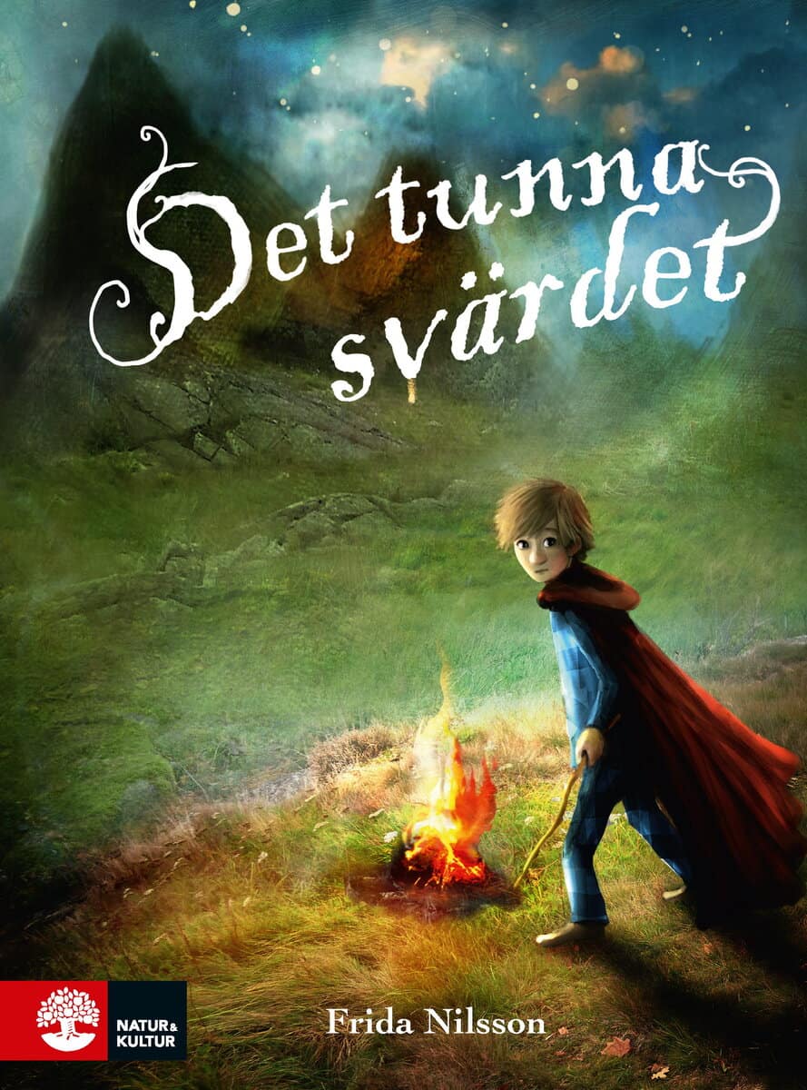 Frida Nilsson : Det tunna svärdet