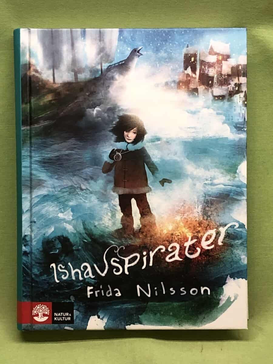 Frida Nilsson : Ishavspirater